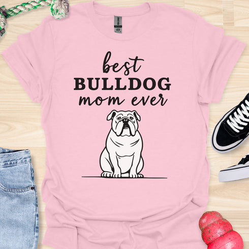 Best bulldog mom ever - V4 - Line Draw T-Shirt